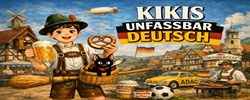 Kiki's Unfassbar Deutsch